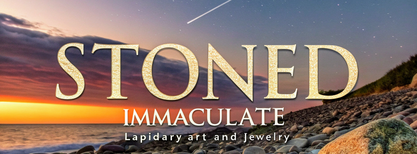 Stoned Immaculate Lapidary Art and Jewelry